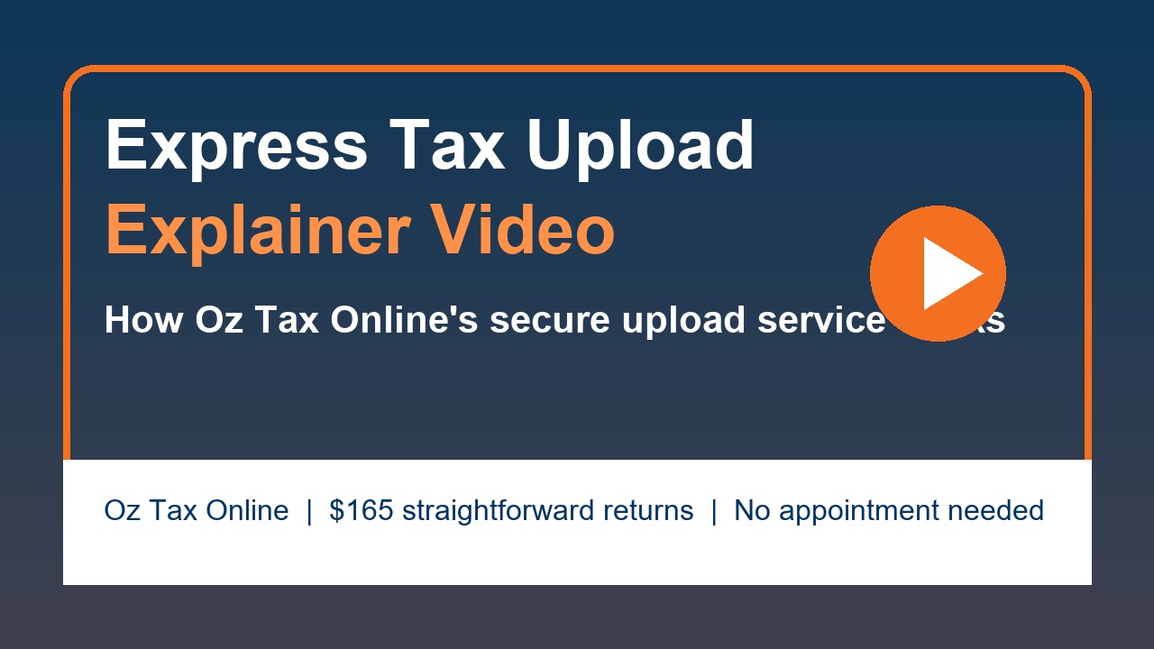 Oz Tax Online thumbnail for Express Tax Upload Explainer video